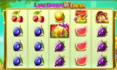 Lady Fruits 40 Easter Slot